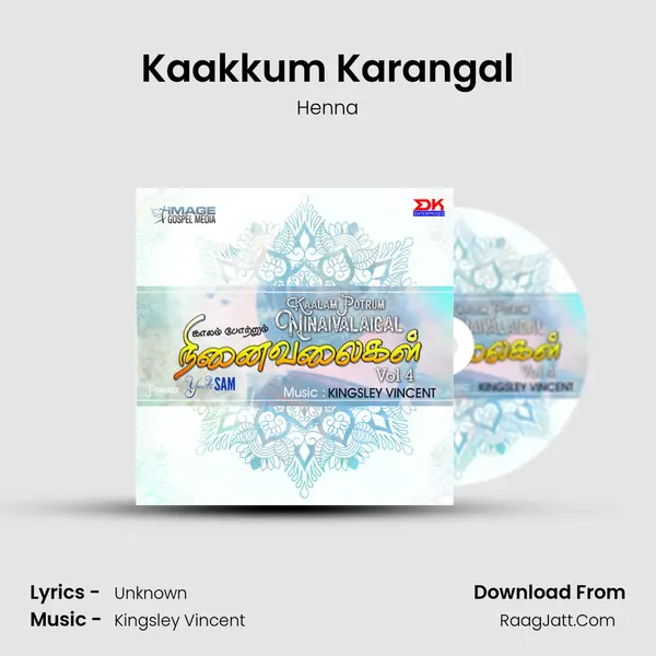 Kaakkum Karangal mp3 song