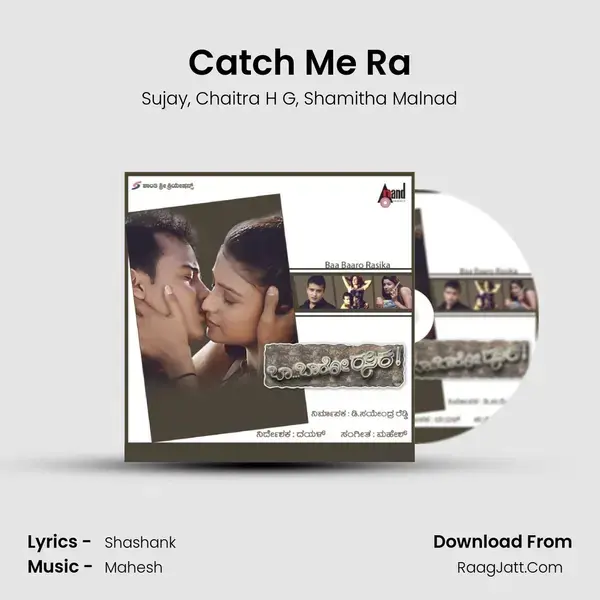 Catch Me Ra mp3 song