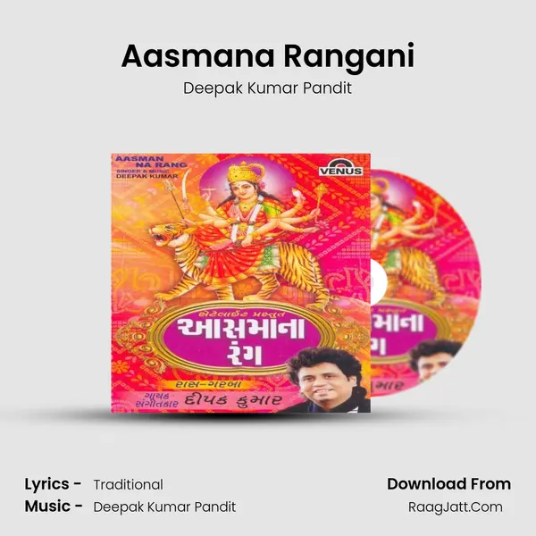 Aasmana Rangani Song mp3 | Deepak Kumar Pandit