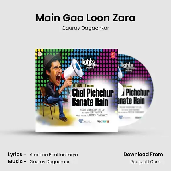 Main Gaa Loon Zara mp3 song