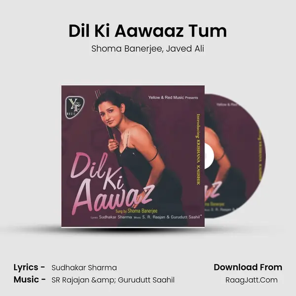 Dil Ki Aawaaz Tum Song mp3 | Shoma Banerjee