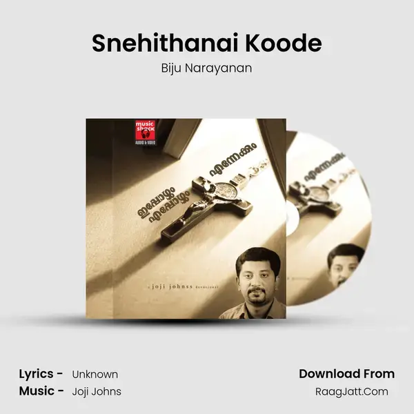 Snehithanai Koode Song mp3 | Biju Narayanan