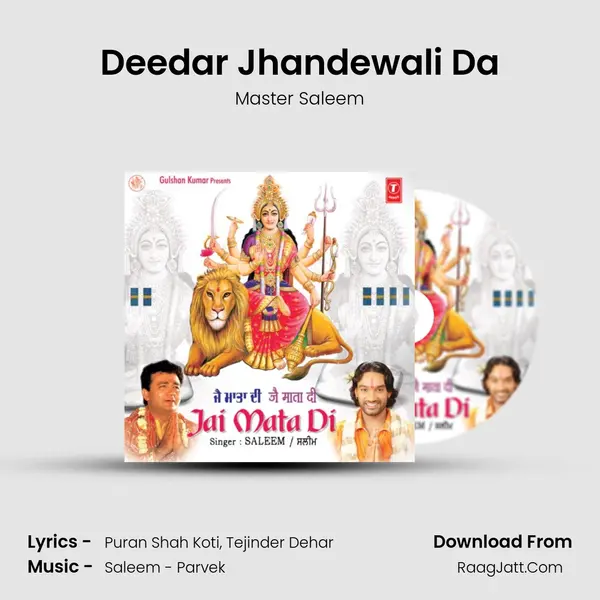 Deedar Jhandewali Da Song mp3 | Master Saleem