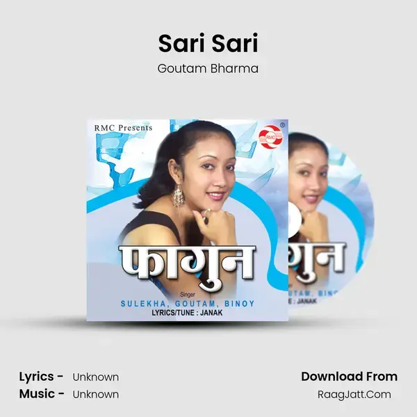 Sari Sari Song mp3 | Goutam Bharma