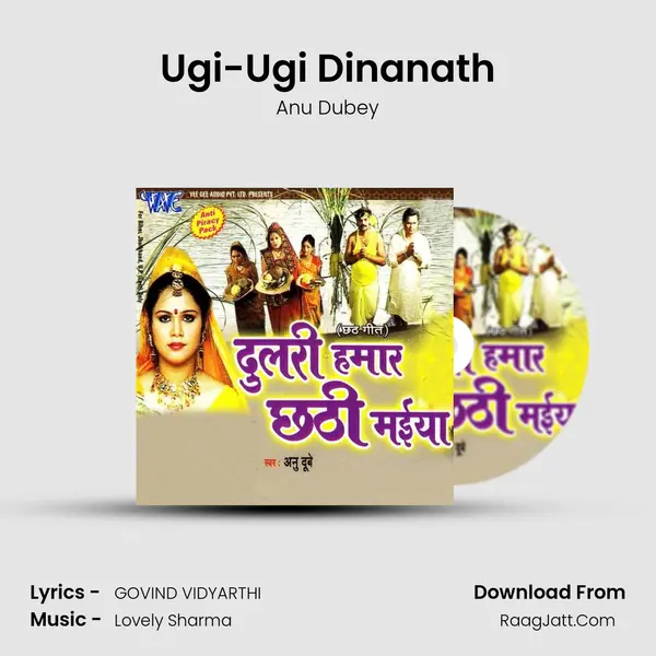 Ugi-Ugi Dinanath Song mp3 | Anu Dubey