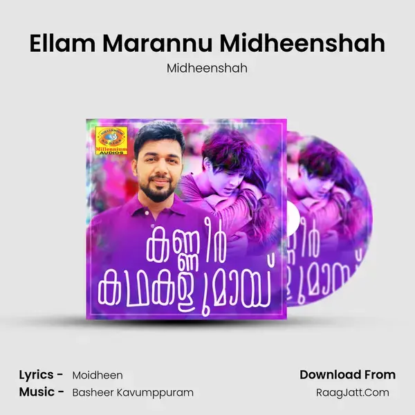 Ellam Marannu Midheenshah Song mp3 | Midheenshah