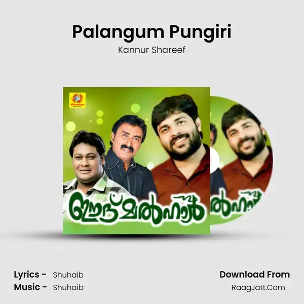 Palangum Pungiri Song mp3 | Kannur Shareef