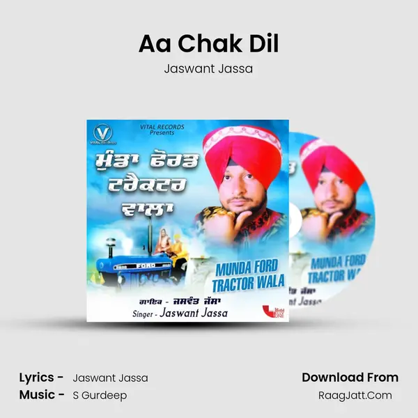 Aa Chak Dil mp3 song