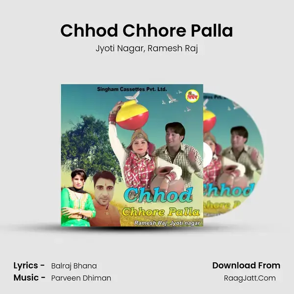 Chhod Chhore Palla mp3 song