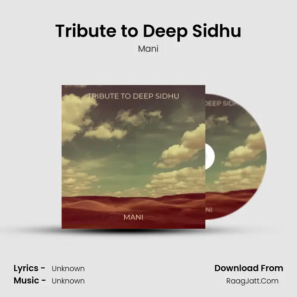 Tribute to Deep Sidhu mp3 song