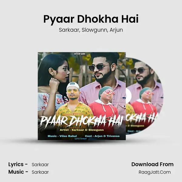 Pyaar Dhokha Hai mp3 song