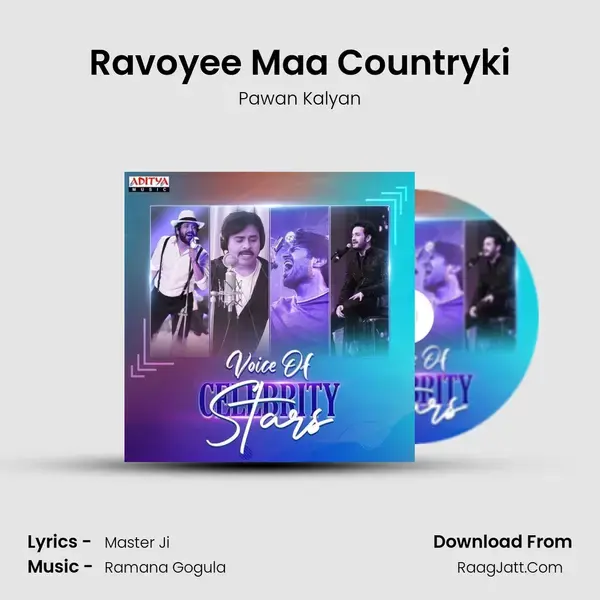 Ravoyee Maa Countryki mp3 song