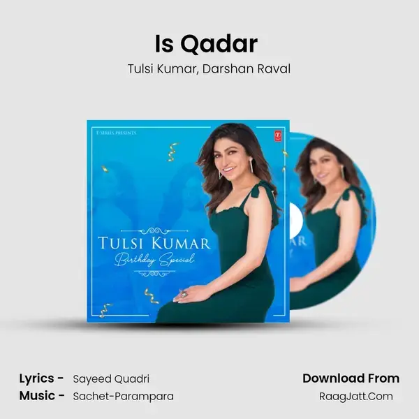 Is Qadar (From Is Qadar) mp3 song