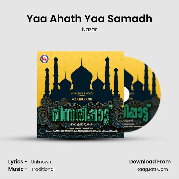 Yaa Ahath Yaa Samadh Song mp3 | Nazar