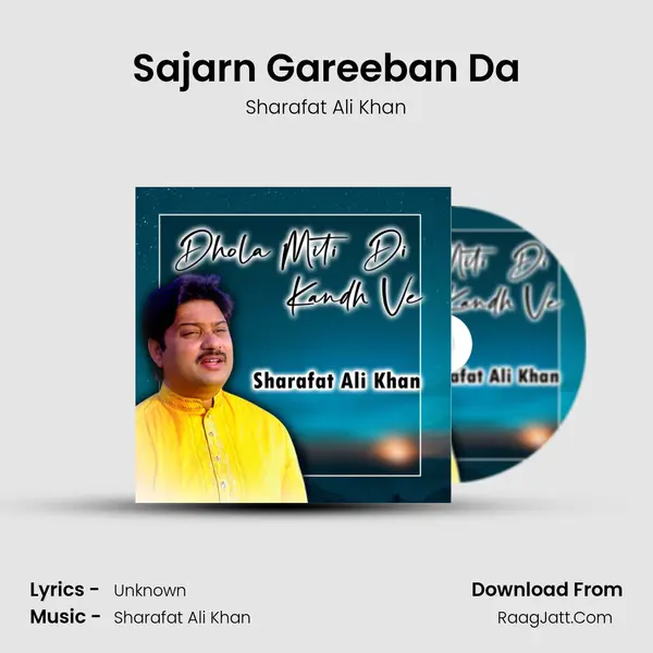 Sajarn Gareeban Da mp3 song