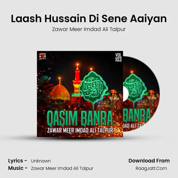 Laash Hussain Di Sene Aaiyan mp3 song