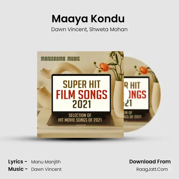 Maaya Kondu (From Chathurmugham) mp3 song