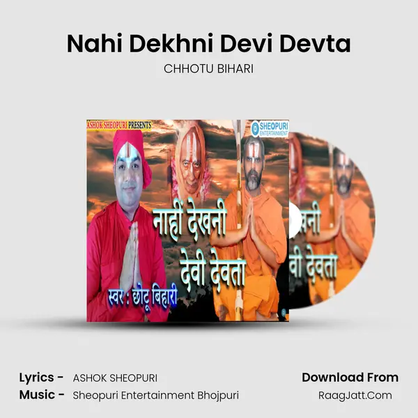 Nahi Dekhni Devi Devta mp3 song