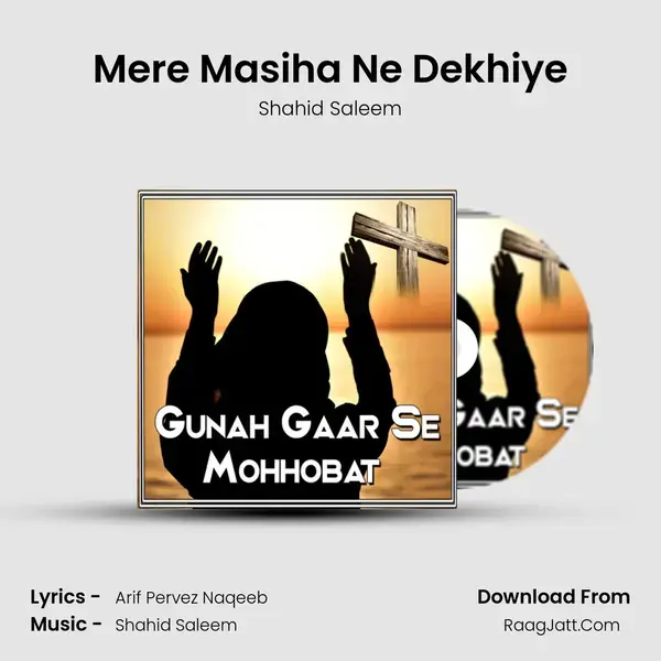 Mere Masiha Ne Dekhiye mp3 song