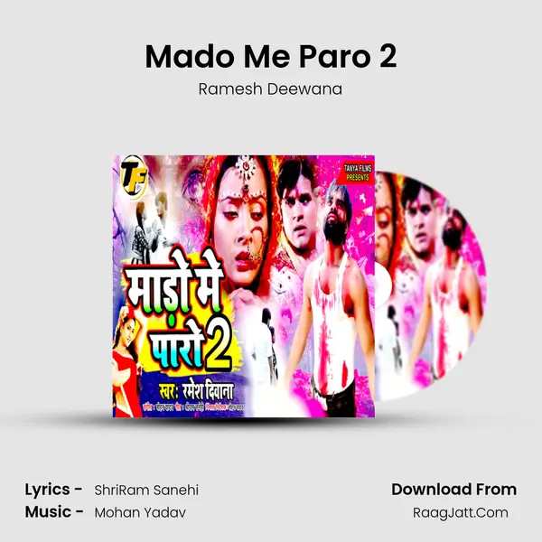 Mado Me Paro 2 mp3 song