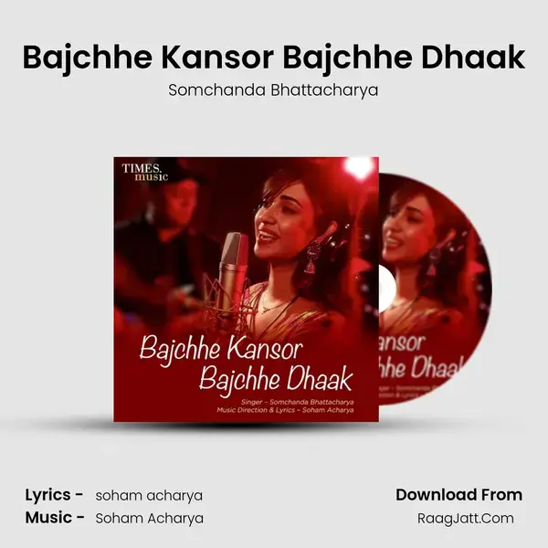 Bajchhe Kansor Bajchhe Dhaak mp3 song