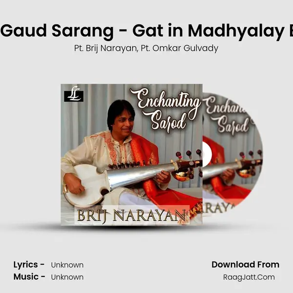 Raga Gaud Sarang - Gat in Madhyalay Ektaal mp3 song