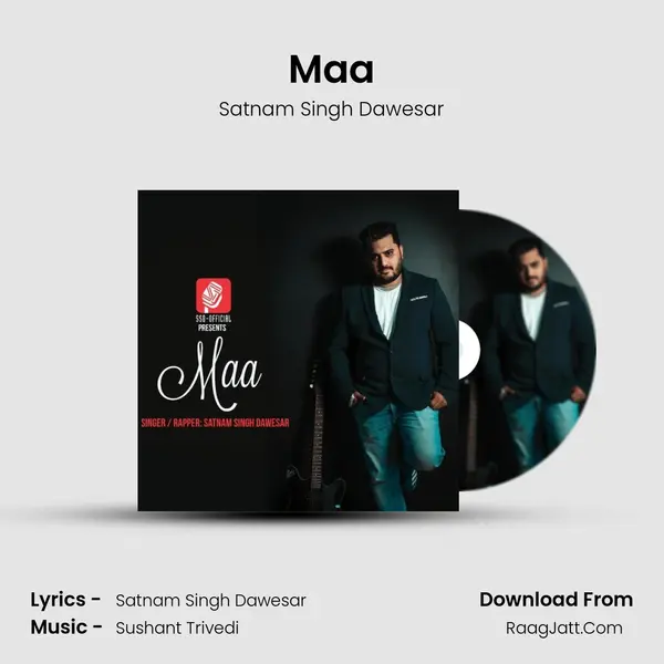 Maa Song mp3 | Satnam Singh Dawesar