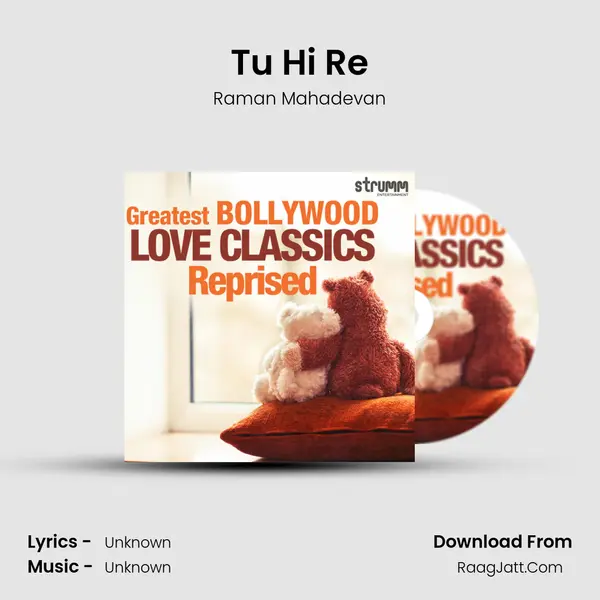 Tu Hi Re mp3 song