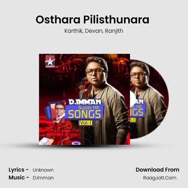 Osthara Pilisthunara (From Chinna) mp3 song