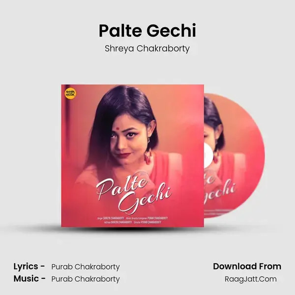 Palte Gechi Song mp3 | Shreya Chakraborty