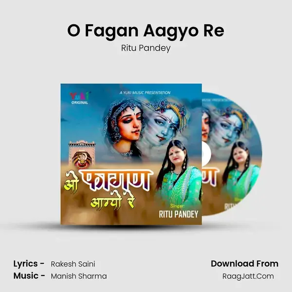 O Fagan Aagyo Re mp3 song