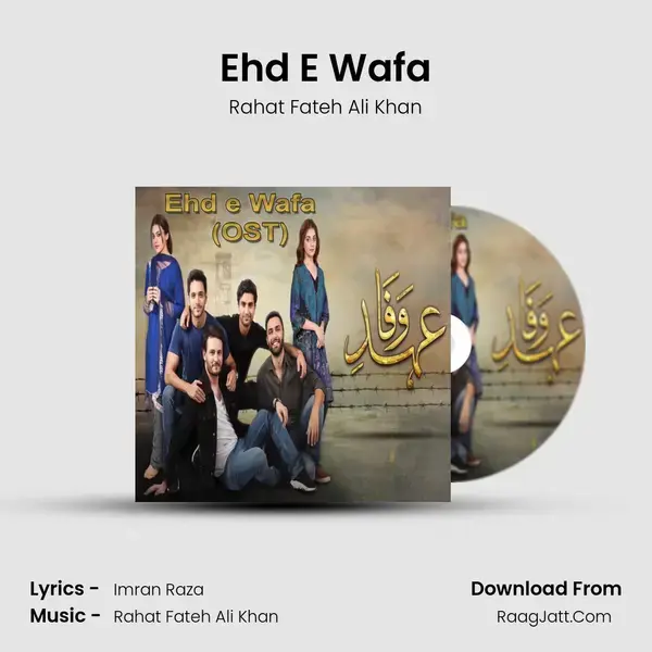 Ehd E Wafa Song mp3 | Rahat Fateh Ali Khan