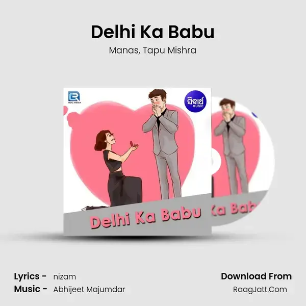 Delhi Ka Babu Song mp3 | Manas