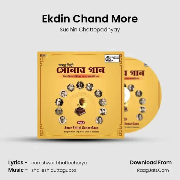 Ekdin Chand More Song mp3 | Sudhin Chattopadhyay