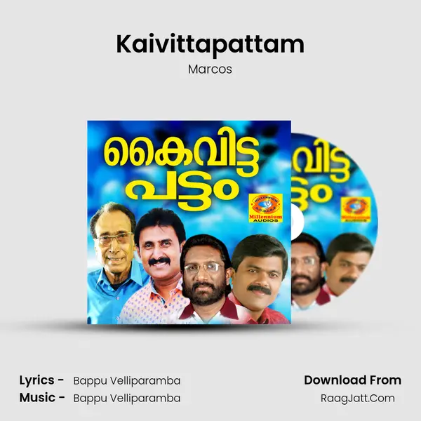 Kaivittapattam mp3 song