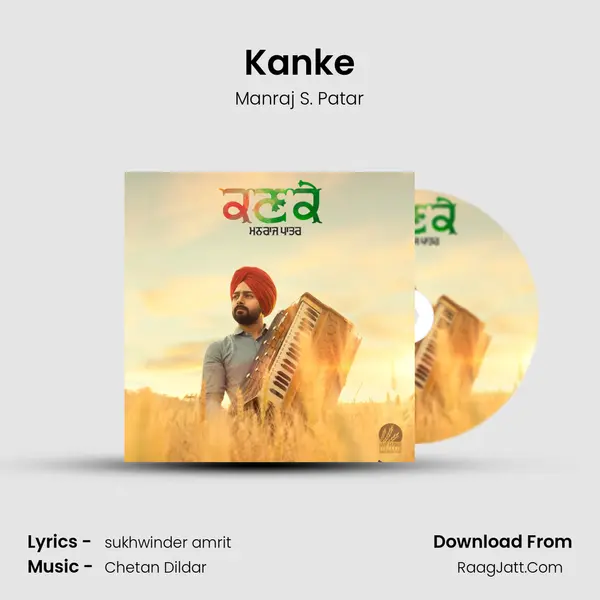 Kanke Song mp3 | Manraj S. Patar