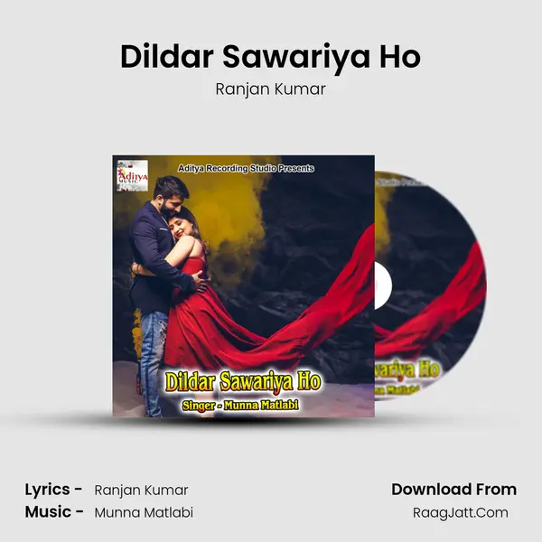 Dildar Sawariya Ho mp3 song