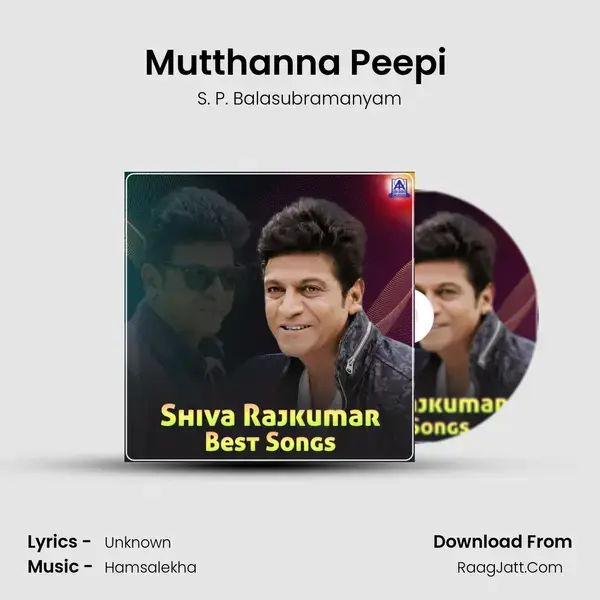 Mutthanna Peepi (From Muthanna) mp3 song