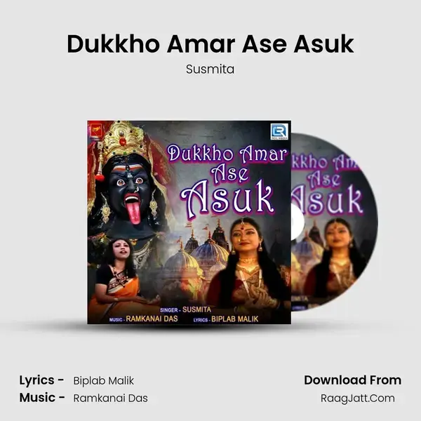 Dukkho Amar Ase Asuk mp3 song