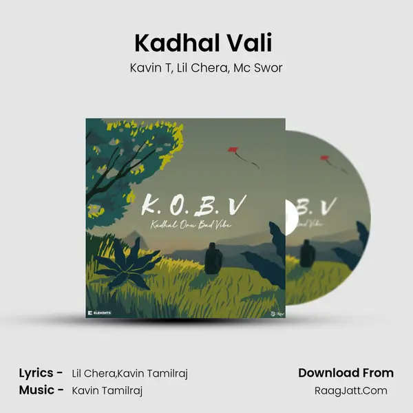 Kadhal Vali (Feat. Mc Swor) mp3 song