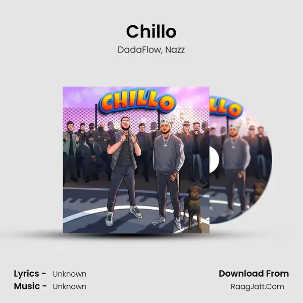 Chillo Song mp3 | DadaFlow