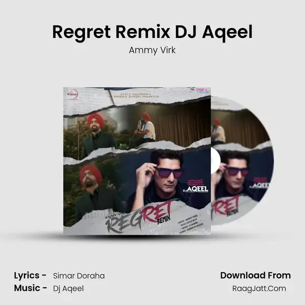 Regret Remix DJ Aqeel mp3 song