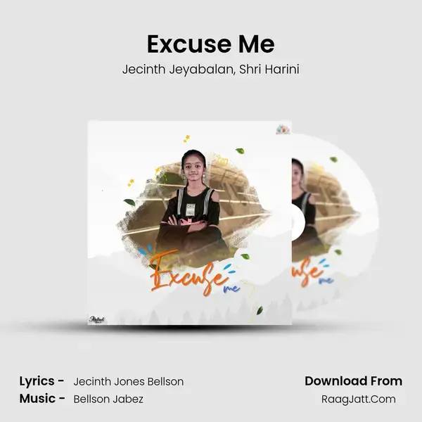 Excuse Me - Jecinth Jeyabalan