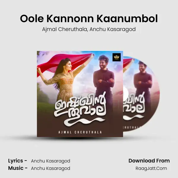 Oole Kannonn Kaanumbol mp3 song