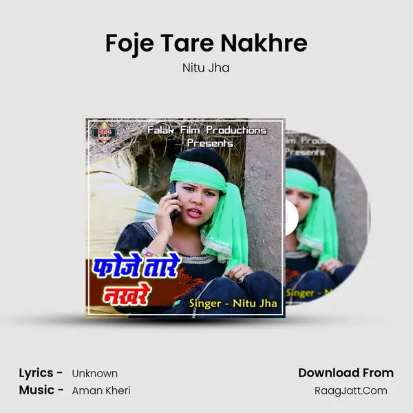 Foje Tare Nakhre mp3 song