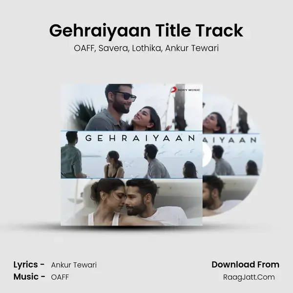 Gehraiyaan Title Track mp3 song