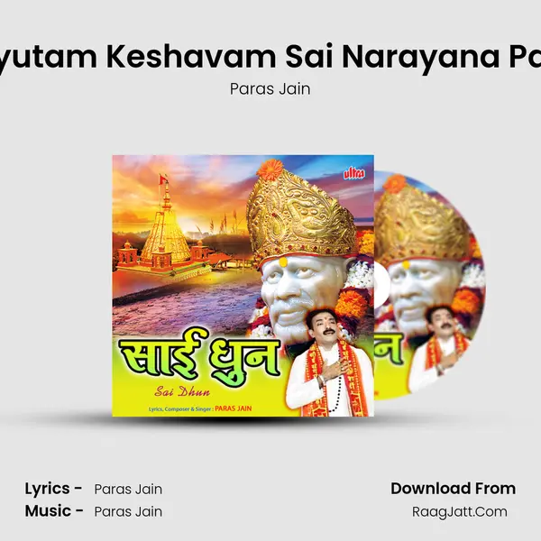 Achyutam Keshavam Sai Narayana Part-2 mp3 song