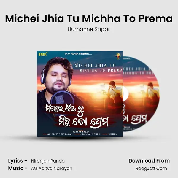 Michei Jhia Tu Michha To Prema mp3 song