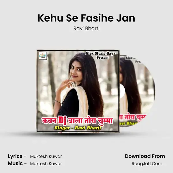 Kehu Se Fasihe Jan mp3 song