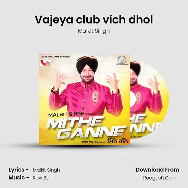 Vajeya club vich dhol mp3 song